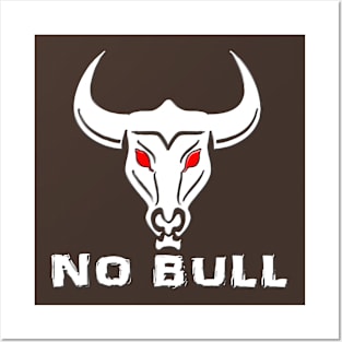 No Bull (White) Posters and Art